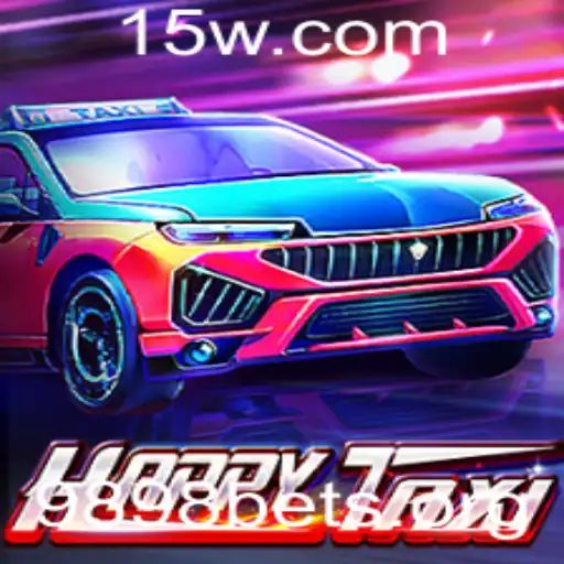 Explorando o Mundo de HappyTaxi e a Tendência das '9898 Bets'